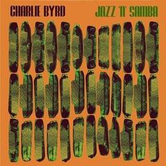 LP platňa Charlie Byrd - Jazz 'n' Samba (LP)