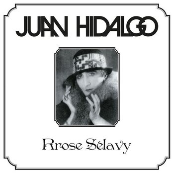LP ploča Juan Hidalgo - Rrose Sélavy (LP) - 1