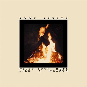 LP ploča Soot Sprite - Wield Your Hope Like A Weapon (LP) - 1