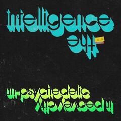 LP deska Intelligence - Un-Psychedelic in Peavey City (LP)