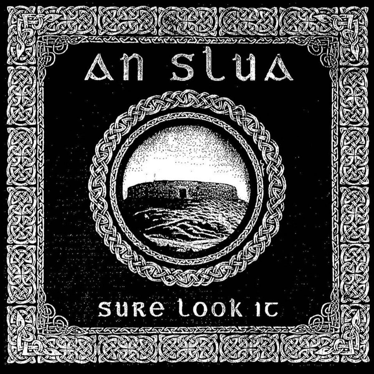 Вінілові платівки An Slua - Sure Look It (Limited Edition) (LP)