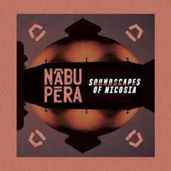 Вінілові платівки Nabu Pera - Soundscapes of Nicosia (LP)