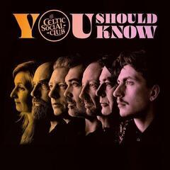 Vinyl Record The Celtic Social Club - You Should Know (LP)