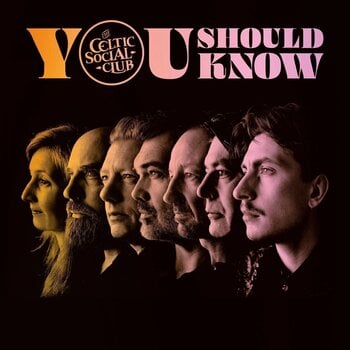 Вінілові платівки The Celtic Social Club - You Should Know (LP) - 1