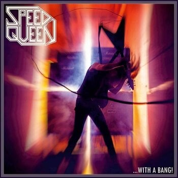 Schallplatte Speed Queen - ...with a Bang! (Limited Edition) (LP) - 1