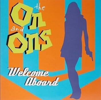 LP ploča The On And Ons - Welcome Aboard (LP) - 1