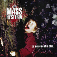 LP ploča Mass Hysteria - Le Bien-Être Et La Paix (Reissue) (LP)