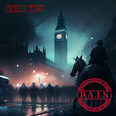 Schallplatte P.A.I.N. - Crisis Time (LP)