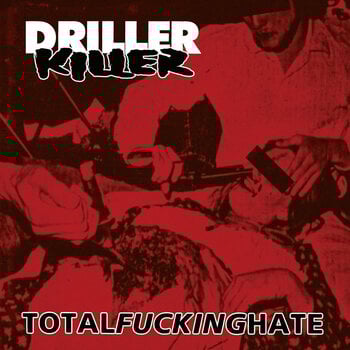 Schallplatte Driller Killer - Total Fucking Hate (Limited Edition) (Red Coloured) (LP) - 1