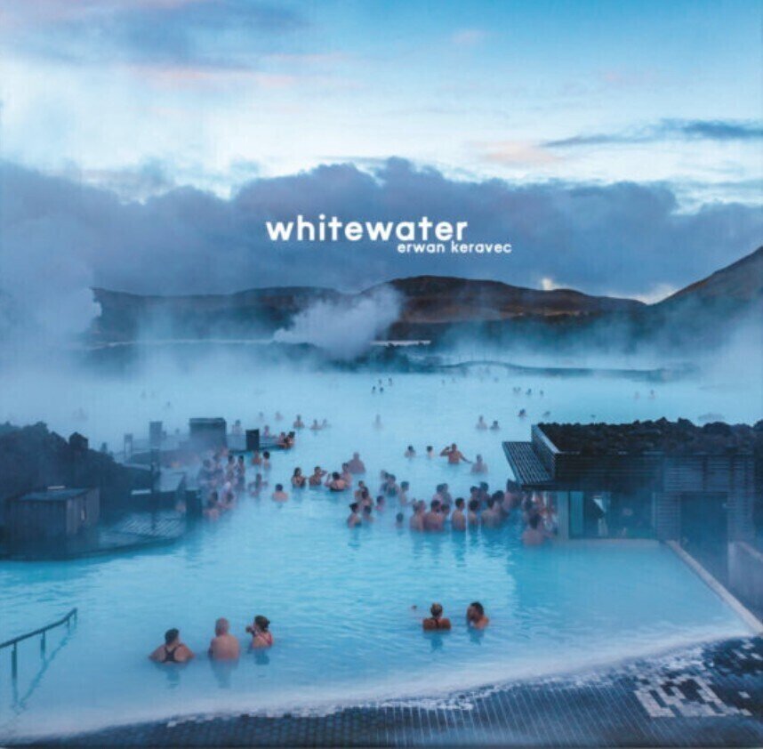 Vinyylilevy Erwan Keravec - Whitewater (LP)