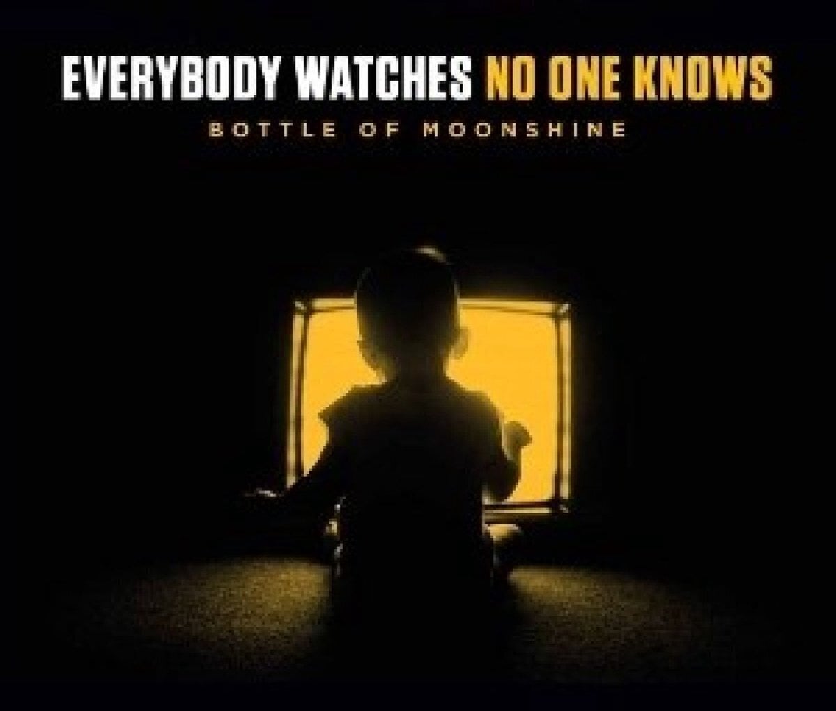 Disco de vinilo Bottle Of Moonshine - Everybody Watches No One Knows (LP)
