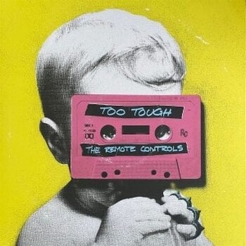 Schallplatte The Remote Controls - Too Tough (LP) - 1
