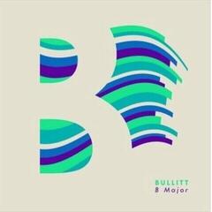 Вінілові платівки Bullitt - B Major (LP)