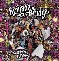 Schallplatte Brigade Of Bridge - Forever Punk (LP)