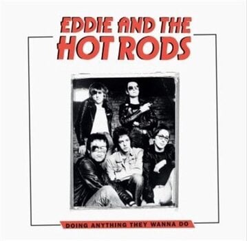 Вінілові платівки Eddie And The Hot Rods - Doing Anything They Wanna Do (Reissue) (LP) - 1