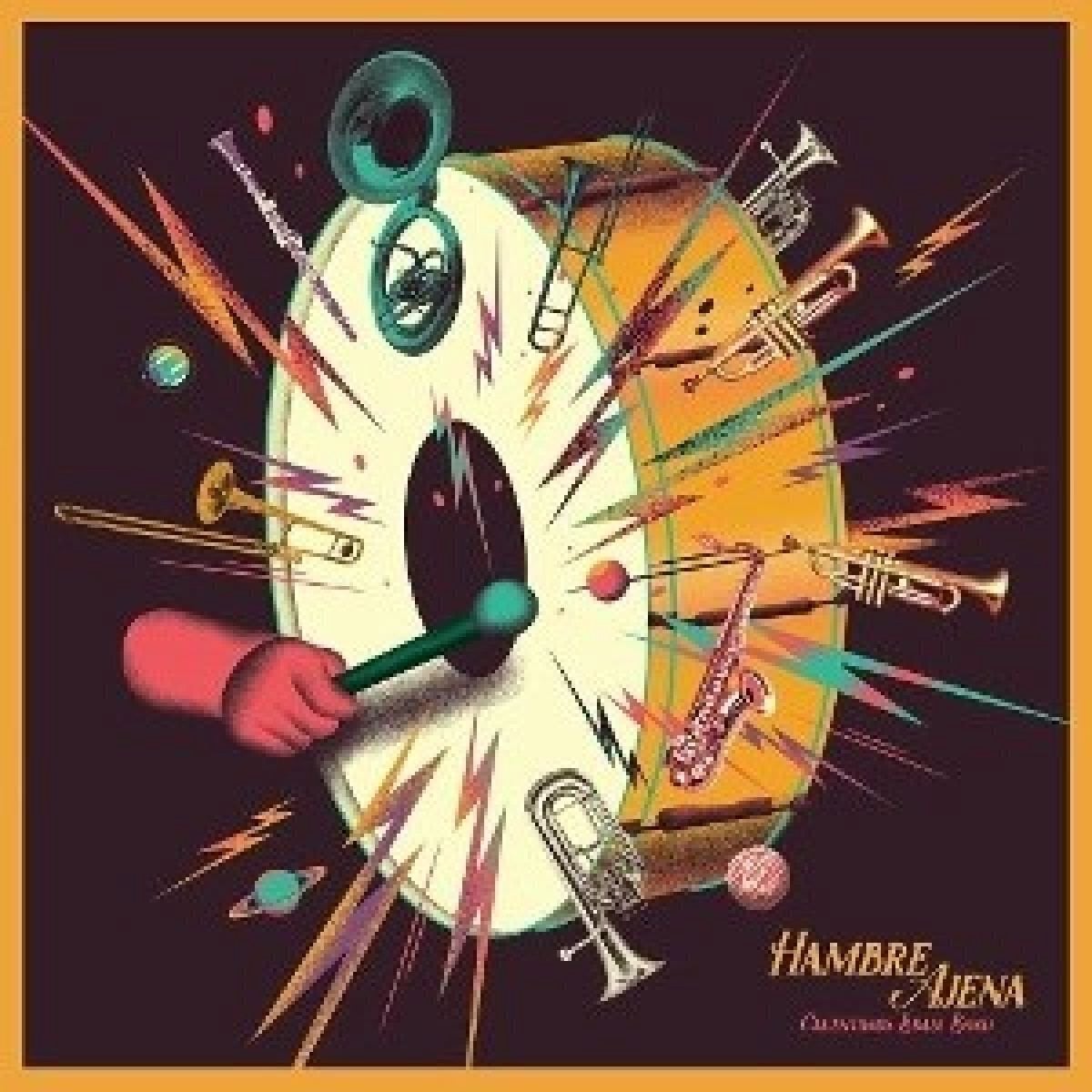 Вінілові платівки Calentanos Brass Band - Hambre Ajena (LP)