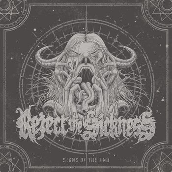 Schallplatte Reject The Sickness - Signs Of The End (Limited Edition) (LP) - 1
