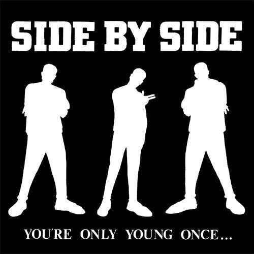 Вінілові платівки Side By Side - You're Only Young Once... (LP)