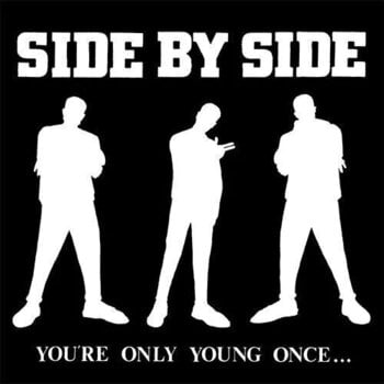 Вінілові платівки Side By Side - You're Only Young Once... (LP) - 1
