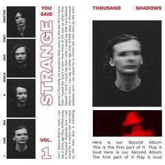 Грамофонна плоча You Said Strange - Thousand Shadows Vol.1 (LP)