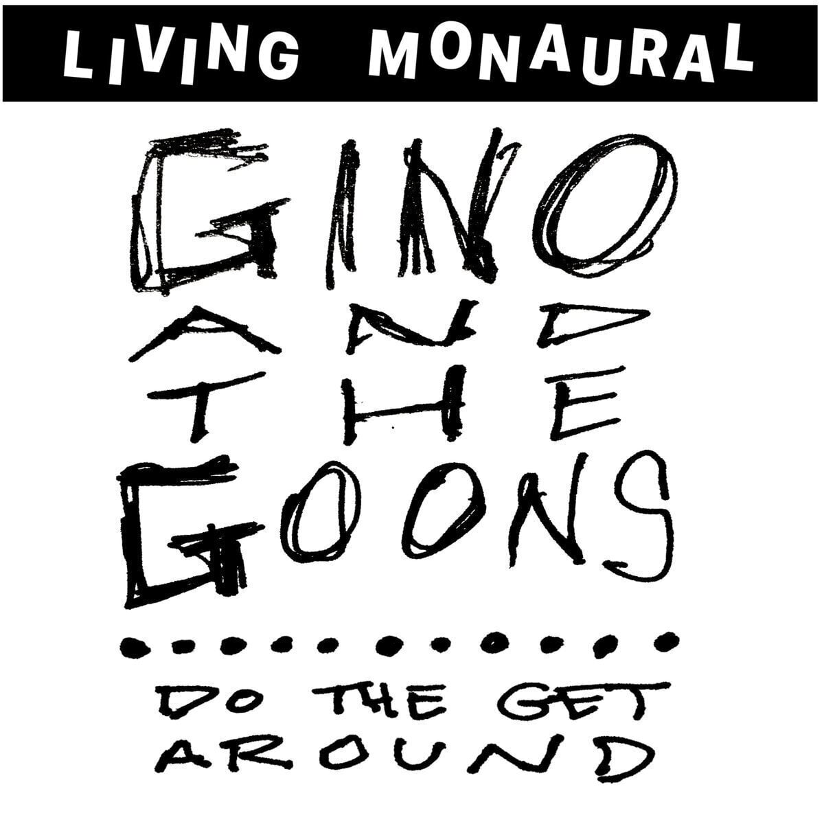 Płyta winylowa Gino And The Goons - Do The Get Around (LP)