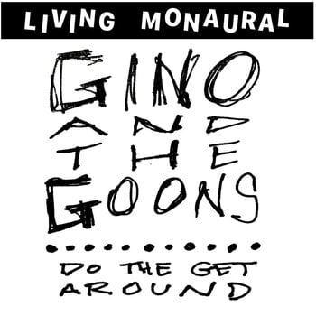 Płyta winylowa Gino And The Goons - Do The Get Around (LP) - 1