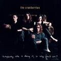 The Cranberries - Everybody Else Is Doing It, So Why Can't We? (LP)