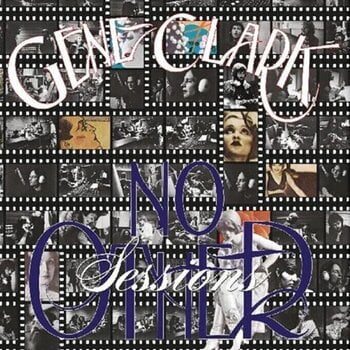 Disco de vinilo Gene Clark - No Other Sessions (Limited Edition) (2 LP) - 1