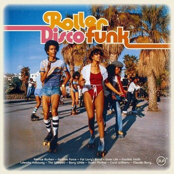 Disque vinyle Various Artists - Roller Disco Funk (2 LP) - 1