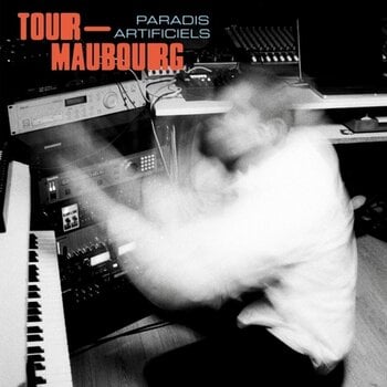 Vinüülplaat Tour-Maubourg - Paradis Artificiels (LP) - 1