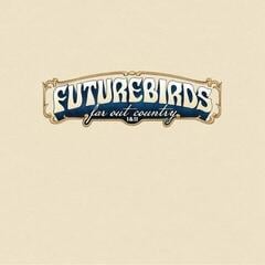 Disque vinyle Futurebirds - Far Out Country I&II (2 LP)