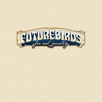 Disque vinyle Futurebirds - Far Out Country I&II (2 LP) - 1