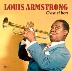 LP plošča Louis Armstrong - C’est Si Bon (Remastered) (LP)