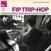 Disco de vinil Various Artists - Fip Trip-Hop (2 LP)