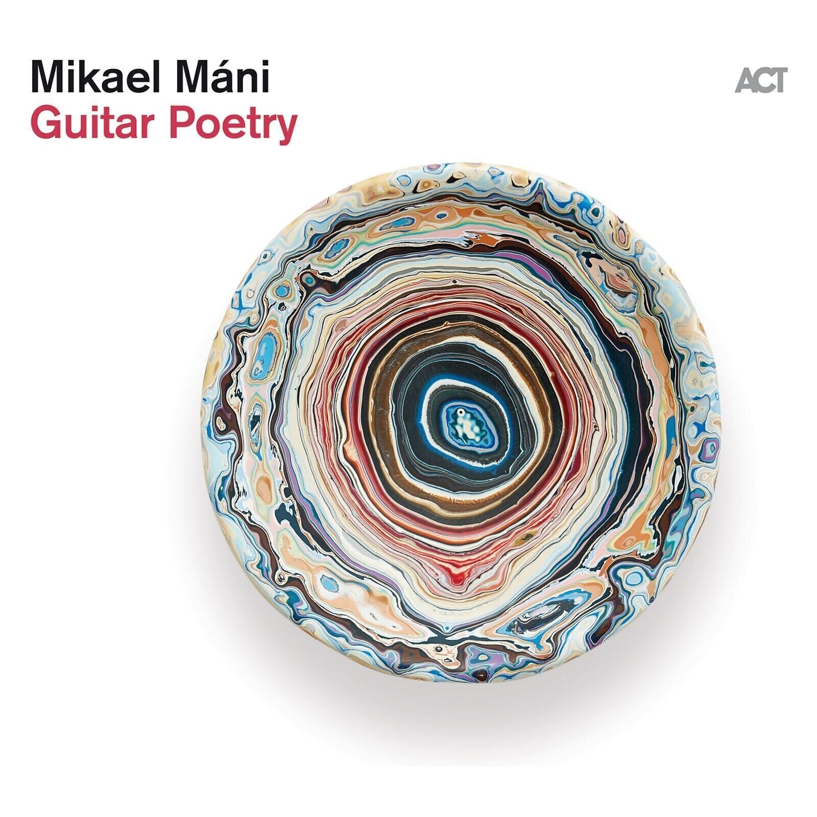 Disc de vinil Mikael Máni - Guitar Poetry (180 g) (LP)
