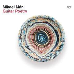Disc de vinil Mikael Máni - Guitar Poetry (180 g) (LP)