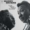 Muddy Waters - Real Folk Blues (Reissue) (180 g) (LP)
