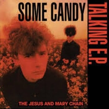 Disco in vinile The Jesus And Mary Chain - Some Candy Talking (Indie Exclusive) (40th Anniversary/Limited Edition) (Black/Red Coloured) (LP) - 1