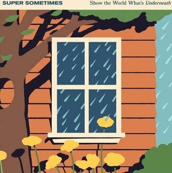 Disco in vinile Super Sometimes - Show The World Whats Underneath (Indie Exclusive) (Milky Clear/Orange/White Splatter Coloured) (LP) - 1