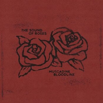 Schallplatte Muscadine Bloodline - The Sound Of Roses (LP) - 1
