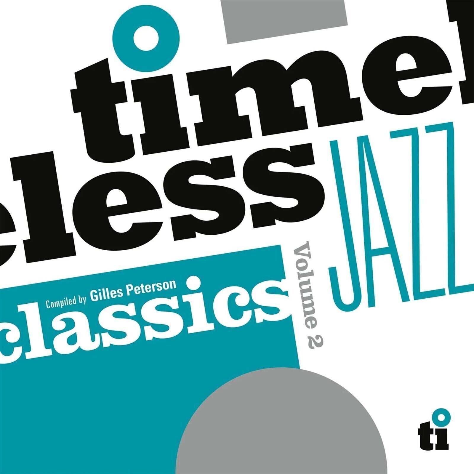 Vinüülplaat Various Artists - Timeless Jazz Classics Volume 2 (Compiled By Gilles Peterson) (Anniversary Edition) (180 g) (2 LP)