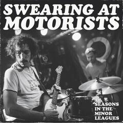 Disque vinyle Swearing At Motorists - 31 Seasons In The Minor Leagues (LP)