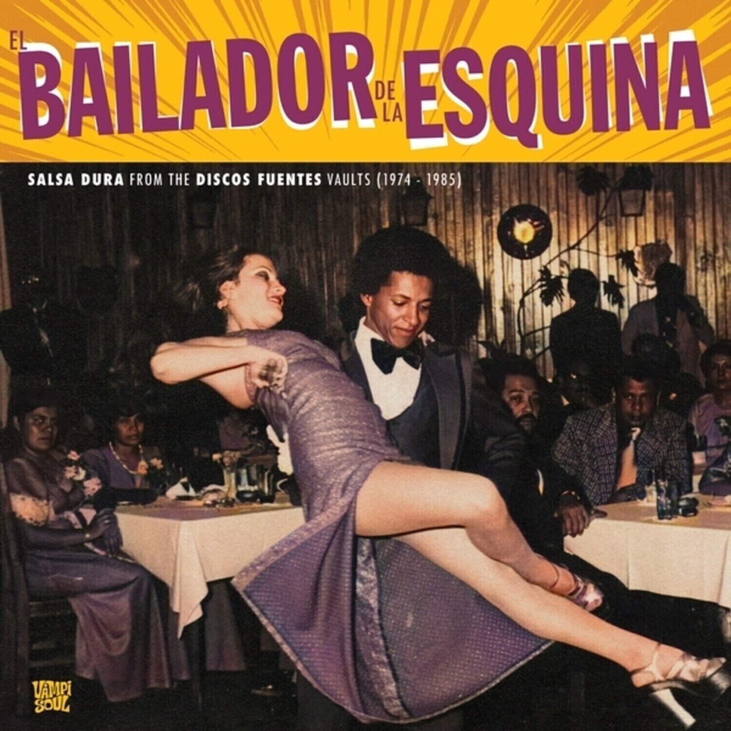 LP Various Artists - El Bailador De La Equina (Salsa Dura From The Discos Fuentes Vaults ) (LP)