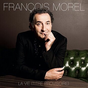 LP deska François Morel - La Vie (LP) - 1