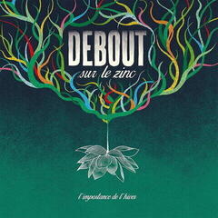 LP platňa Debout Sur Le Zinc - L'importance De L'hiver (2 LP)