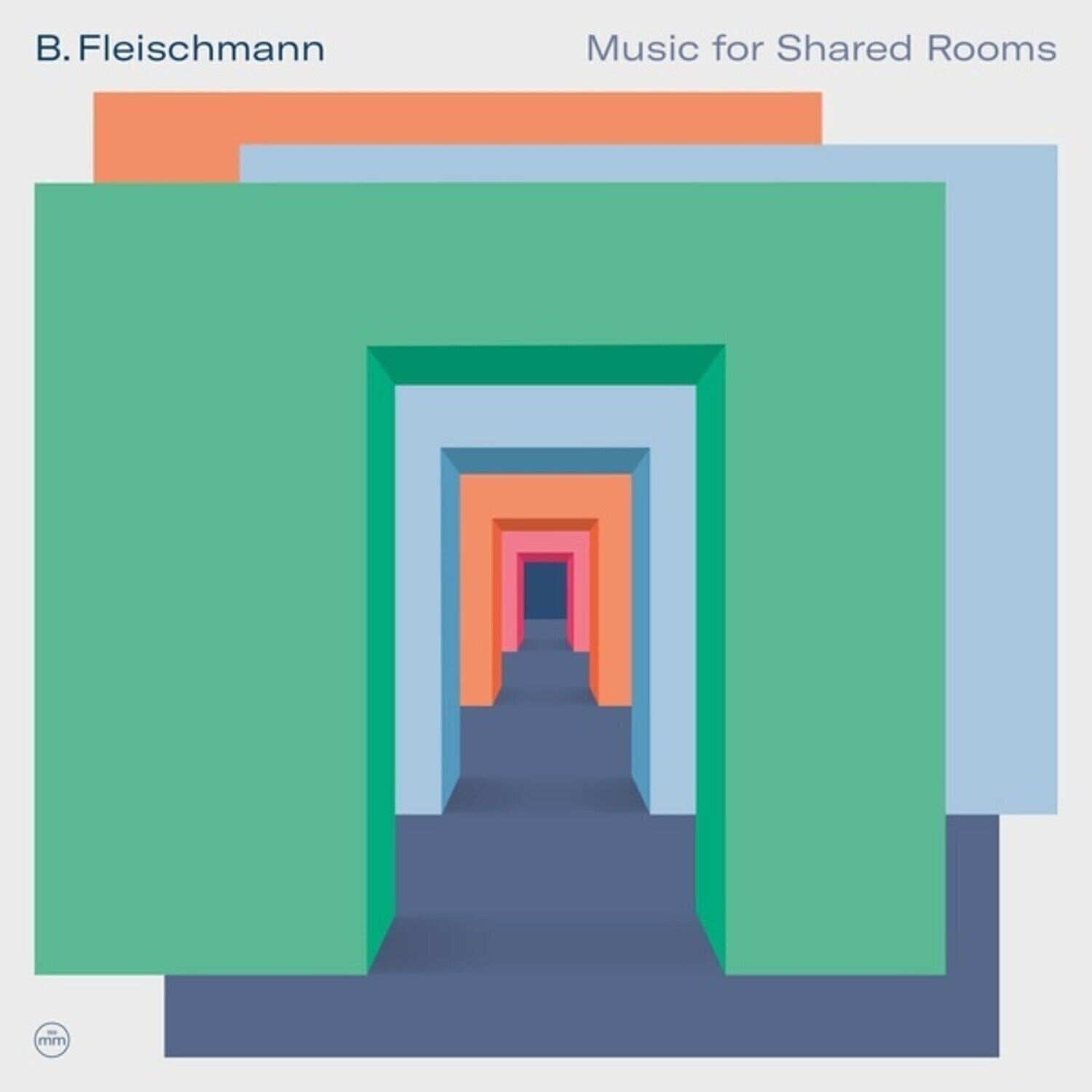 Disco in vinile B. Fleischmann - Music For Shared Rooms (2 LP)