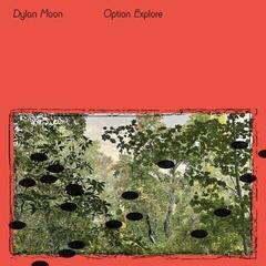 LP plošča Dylan Moon - Option Explore (Limited Edition) (Green Emerald Coloured) (LP)