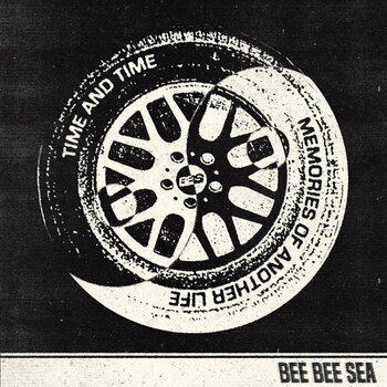 LP platňa Bee Bee Sea - Time And Time / Memories Of Another Life (Limited Edition) (7") - 1