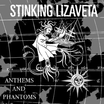 LP deska Stinking Lizaveta - Anthems And Phantoms (Clear Coloured) (LP) - 1
