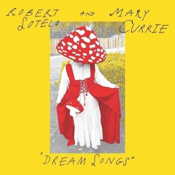 Disco in vinile Robert Sotelo & Mary Currie - Dream Songs (EP) - 1
